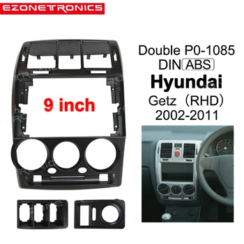1 / 2Din araç DVD oynatıcı Sadece Çerçeve Ses Montaj Adaptörü Dash Trim Facia Paneli 9 inç Hyundai Getz 2002-2011 RHD Çift Radyo Çalar